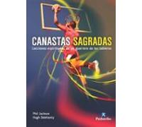 Canastas sagradas. Lecciones espirituales de un guerrero de los tableros