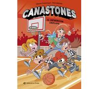 Canastones 5 - El entrenador chiflado: ¡Nunca el baloncesto había sido tan divertido! Un equipo de basket insólito, amistad y mucho humor.
