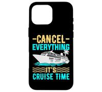 Cancel Everything It's Cruising Time - Funny Cruise Cruising Carcasa para iPhone 16 Pro MAX