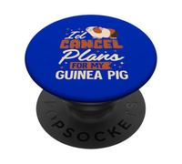 Cancelaría los Planes para mi Conejillo de Indias PopSockets PopGrip Adhesivo