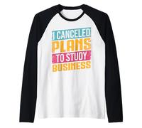 Cancelé los Planes para estudiar el Negocio Principal Hustle Focus Grind Camiseta Manga Raglan