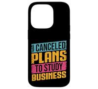 Cancelé los Planes para estudiar el Negocio Principal Hustle Focus Grind Carcasa para iPhone 14 Pro