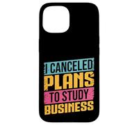 Cancelé los Planes para estudiar el Negocio Principal Hustle Focus Grind Carcasa para iPhone 15