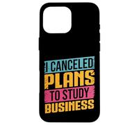 Cancelé los Planes para estudiar el Negocio Principal Hustle Focus Grind Carcasa para iPhone 16 Pro MAX