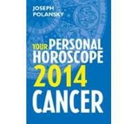 Cancer 2014: Your Personal Horoscope (ebook)