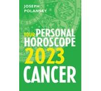 Cancer 2023: Your Personal Horoscope (ebook)