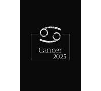 Cancer 2025 Diary: Zodiac 2025 Ruled Notebook | 6x9” Lined Journal | 180 Pages | Astrology-Themed Writing Book for Notes, Journaling & Manifestation