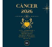 Cáncer 2026:Guía Astrológica Magic Witch: Predicciones mensuales, guía diaria, rituales y mantras para vivir tu año Cancer