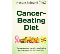 Cancer-Beating Diet: 'Cancer cannot exist in an alkaline environment' Dr. Otto Warburg