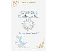 Cancer - cradled in chaos: A Lined Notebook Journal for Cancer Women | Zodiac Muse Series |Cancer Zodiac Sign Notebook with Quotes | Elegant Astrology ... Sign | Astrology-Themed Writing Notebook