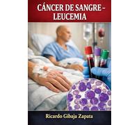 CANCER DE SANGRE LEUCEMIA