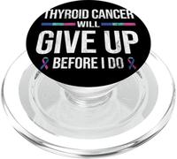Cáncer de tiroides Renunciar Antes de Hacer Conciencia sobre el cáncer de tiroides PopSockets PopGrip para MagSafe