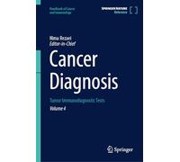 Cancer Diagnosis: Tumor Immunodiagnostic Tests: 4 (Handbook of Cancer and Immunology, 4)