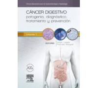 Cáncer Digestivo: Patogenia Diagnóstico Tratamiento Y Prevención (eboo