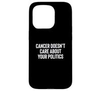 Cancer Doesn'T Care About Your Politics Nonpartisan Survivor Carcasa para iPhone 15 Pro
