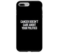 Cancer Doesn'T Care About Your Politics Nonpartisan Survivor Carcasa para iPhone 7 Plus/8 Plus