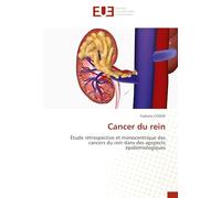 Cancer du rein: Étude rétrospective et monocentrique des cancers du rein dans des apspects épidémiologiques