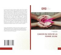 CANCER DU SEIN DE LA FEMME JEUNE