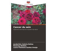 Cancer du sein: Expérience familiale de maladie et de décès