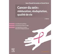 Cancer du sein : rééducation, réadaptation, qualité de vie