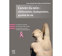 Cancer du sein: Rééducation, réadaptation, qualité de vie