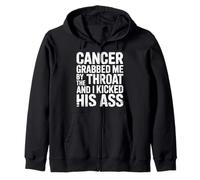 Cancer Grabbed Me by The Throat and I Kicked His Ass Sudadera con Capucha