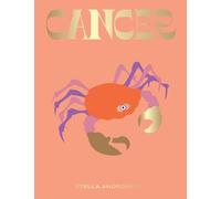 Cancer: Harness the Power of the Zodiac (Astrology, Star Sign) (Seeing Stars)