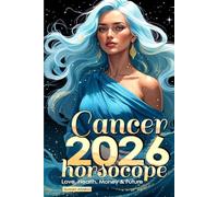 Cancer Horoscope 2026: Love, Health, Money & Future (Horoscopes 2026)
