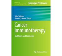Cancer Immunotherapy: Methods and Protocols: 2748 (Methods in Molecular Biology)