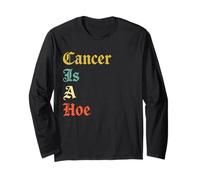 Cancer Is A Hoe Funny Quotes Sarcastic Adult Humor Graphic Manga Larga