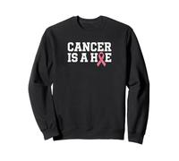 Cancer Is A Hoe Funny Quotes Sarcastic Adult Humor Graphic Sudadera