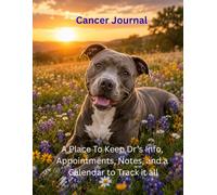 Cancer Journal: A Place To Keep Dr’s Info, Appointments, Notes, and a Calendar to Track it all, Stay Strong, Keep The Faith, Give It To God