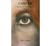 Cancer: La morte della stella PARTE 2
