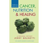 Cancer, Nutrition & Healing [Reino Unido] [DVD]