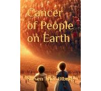 Cancer of People on Earth
