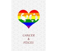 Cancer Pisces Couple Pride: Journal for Cancer and Pisces Gay Couples. LGBTQ Gifts for Zodiac, Astrology and Horoscope Lovers.
