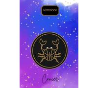 CANCER | Quaderno del Cancro | La Gentilezza è Forza, e l’Amore è Potere: : Un Quaderno Intimo e Affettuoso per i Cancerini Sensibili | Quaderno Originale con segno Zodiacale | Zodiaco