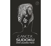 Cancer Sudoku 200 Hard Puzzles… for You!: Give your brain a workout and have fun with this amazing collection of 200 puzzles of Hard level. A must-have for every Sudoku and Brain games lover.