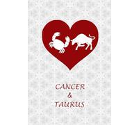 Cancer Taurus Couple: Journal Notebook for Cancer and Taurus Zodiac Couples. Cute Gift for Cancer Taurus Horoscope, Astrology Signs Lovers.