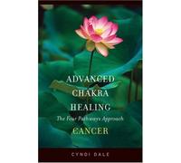 Cancer: The Four Pathways Approach to Shift Healing
