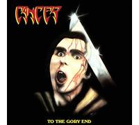 Cancer - To The Gory End (35th Anniversary) [Vinilo]