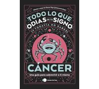 Cáncer: Todo lo que odias de tu signo y todavía no sabes (Voces de hoy)