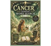 Cancer Word Search Book: Word Searches with Easy-to-Read Print about Cancer, Zodiac, Birth Signs and more | 6x9, 120 pages | 50 Puzzles ... Gifts for Vacation, Holidays and Free Time