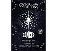 Cancer: Your Zodiac Journey in 2025 (Destiny Decoded: 2025 Zodiac Predictions)