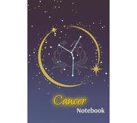 Cancer Zodiac Lined Notebook - Astrology-Themed Paperback Journal for Writing & Reflection: A 6x9 Undated Notebook for Daily Notes, Manifestation, Personal Thoughts, and Gift Giving