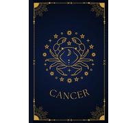 Cancer: Zodiac Notebook | Horoscope & Astrology Journal | Celestial Crab Edition | 200 Pages | 5.5 x 8.5" | Paperback