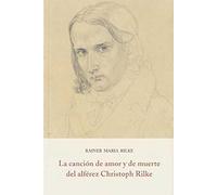 CANCION DE AMOR Y DE MUERTE DEL ALFEREZ CHRISTOPH RILKE,LA (EL BARQUERO)