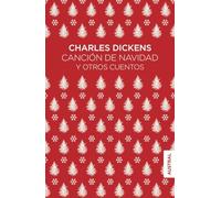 Canción de Navidad y otros cuentos (Austral Singular)