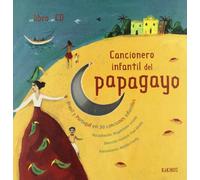 Cancionero infantil del papagayo - 9788488342867 (INFANTIL JUVENIL)