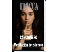 cancionero: Meditación del Silencio